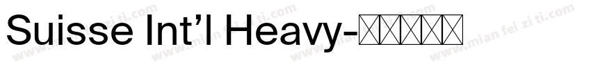 Suisse Int’l Heavy字体转换